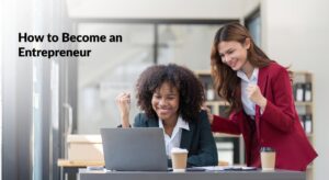 Women learning how to become an entrepreneur
